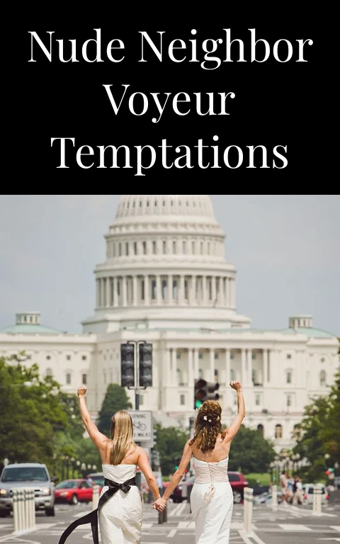 Nude Neighbor Voyeur Temptations