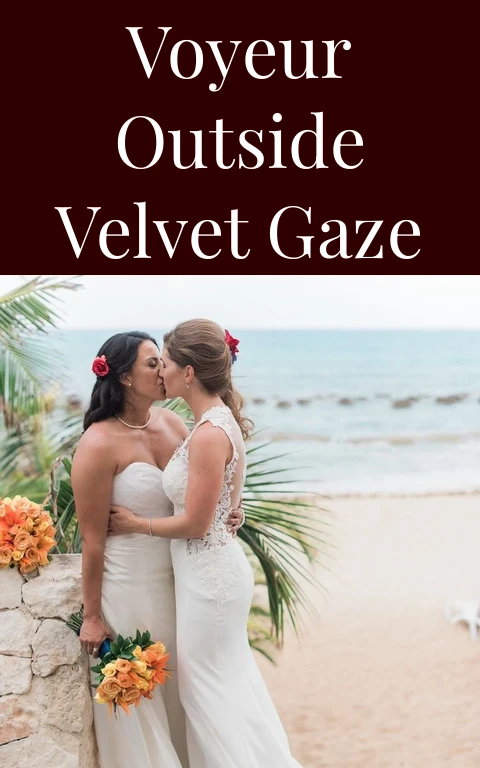 Voyeur Outside Velvet Gaze