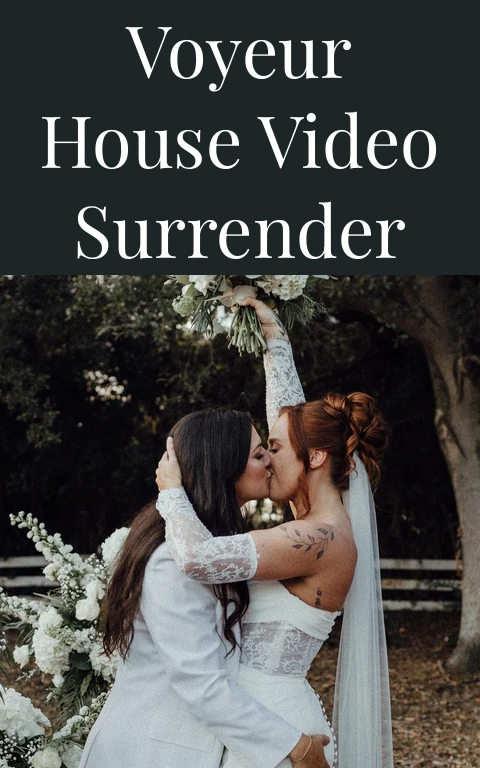 Voyeur House Video Surrender