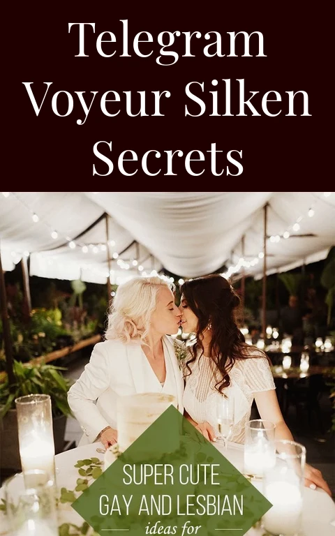 Telegram Voyeur Silken Secrets