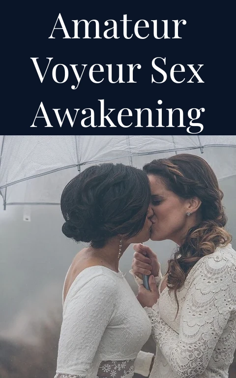Amateur Voyeur Sex Awakening