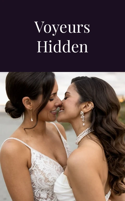 Wandering Voyeurs Hidden Cravings