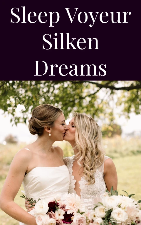 Sleep Voyeur Silken Dreams