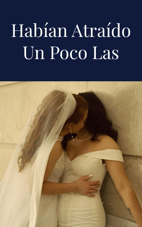 Siempre me habían atraído un poco las mujeres