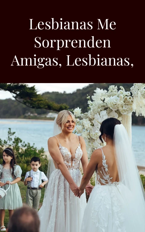 Mis amigas lesbianas me sorprenden amigas, lesbianas, bisexuales, orgias