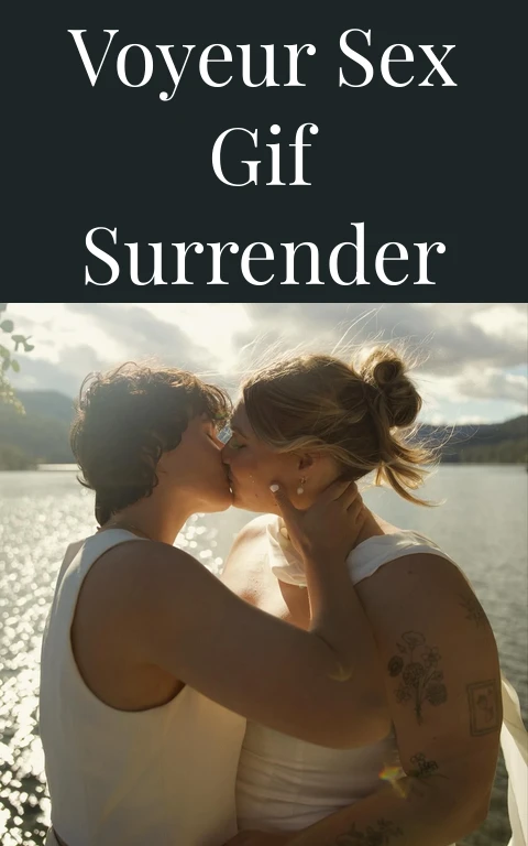 Voyeur Sex Gif Surrender