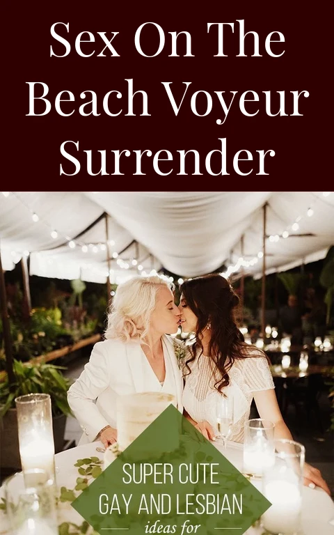 Sex on the Beach Voyeur Surrender