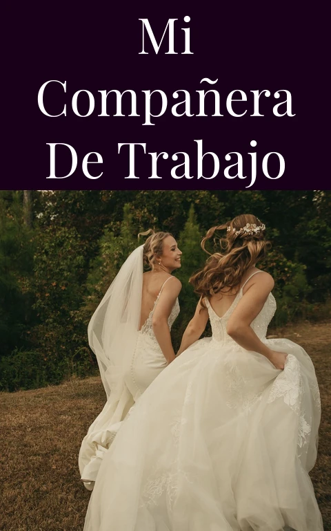 Mi compañera de trabajo